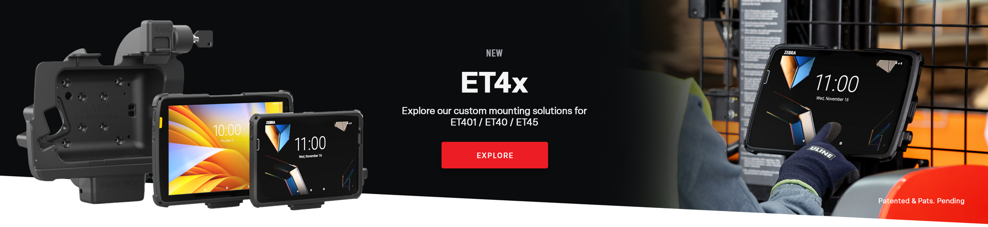 Banner image with Zebra ET4x devices on the left in front of a ram tough dock and text in the middle that says New ET4x custom mounting solutions. There's an in use image on the right with a person interacting with a ET401 that in an Intelliskin mounted to a forklift.