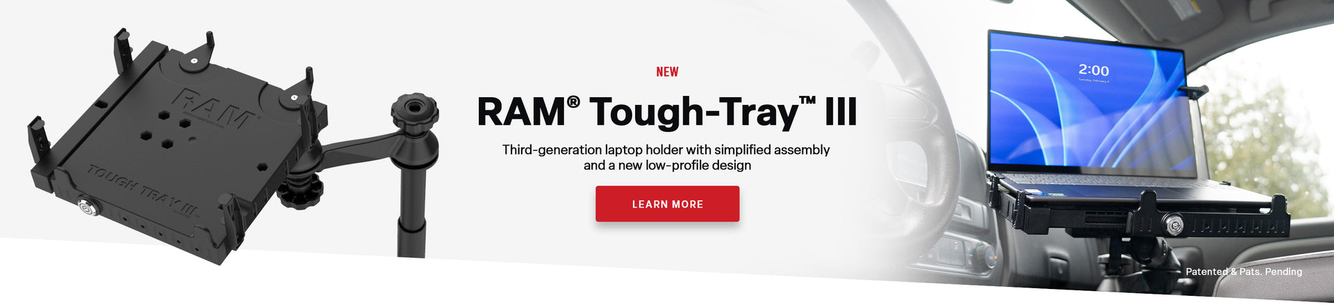 Web banner with an in use on the right of a RAM Tough Tray III with a laptop in it in a vehicle. The middle has text and the left is a render of a tough tray III attached to a laptop mount 