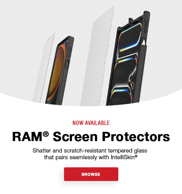 Banner showing IntelliSkin's with RAM® Screen Protectors that are shatter and scratch-resistant